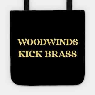 Woodwinds Kick Brass Tote