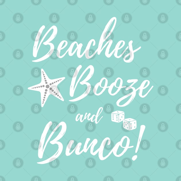 Beaches Booze Bunco Dice Game Night Shirt Hoodie Sweatshirt Mask by MalibuSun