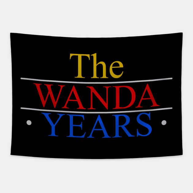 The Wanda Years Tapestry by artnessbyjustinbrown