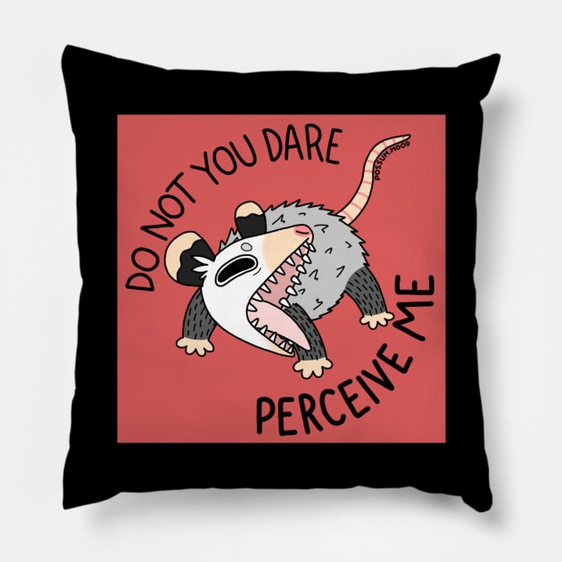 Don't Look At Me Pillow by Possum Mood