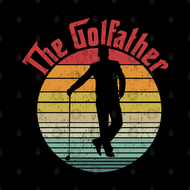 THE GOLFATHER - Creative Gift Idea for Golf Players, Fathers day Mafia Movie Parody gift by Zen Cosmos Official