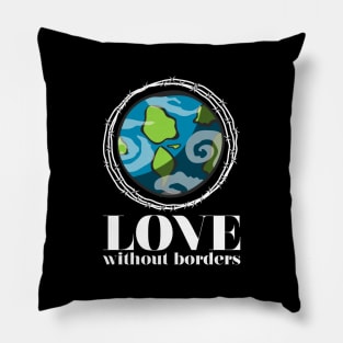 'Love Without Borders' Refugee Care Shirt Pillow