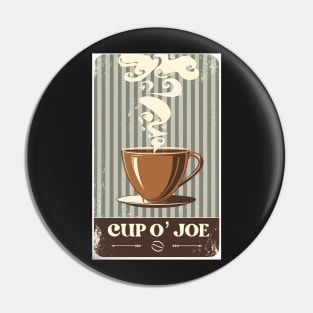 Vintage style Cup O’ Joe Pin