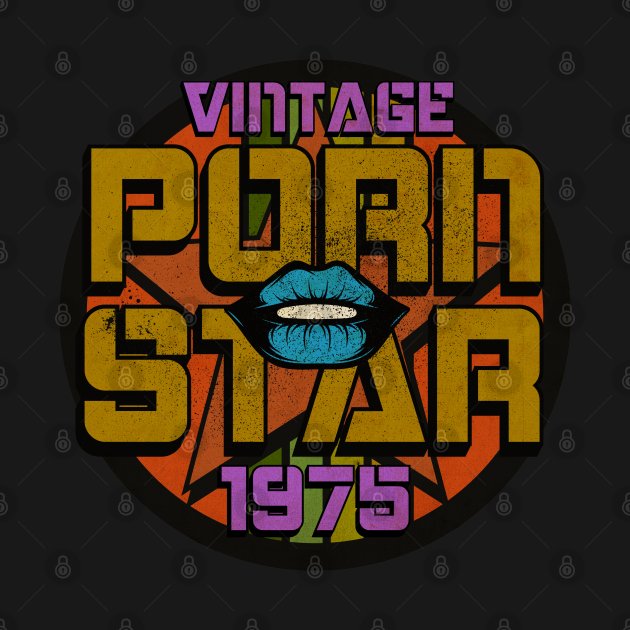 Vintage Porn Star from 70's - Porn Star - Hoodie | TeePublic