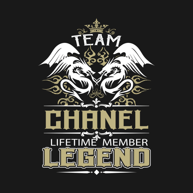 Chanel Name T Shirt -  Team Chanel Lifetime Member Legend Name Gift Item Tee by yalytkinyq