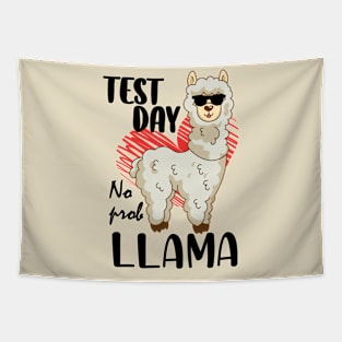 Test Day No Prob Llama, Teachers Testing Day Gifts Tapestry