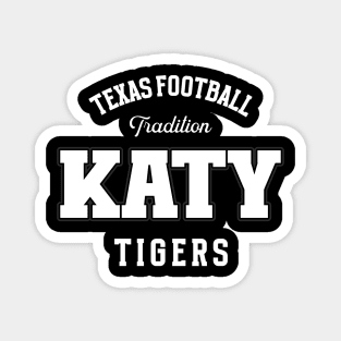 KATY TEXAS FOOTBALL T-SHIRT Magnet