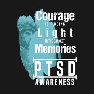 Courage, Light, Memories T-Shirt