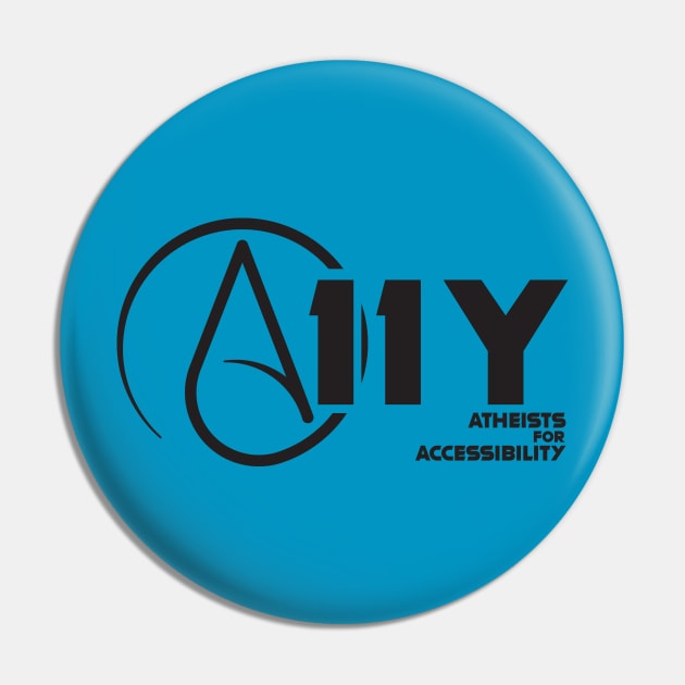 Atheists for Accessibility Pin by Dylan