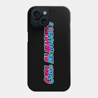 Girl Almighty Phone Case