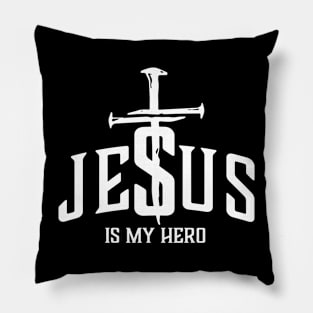 Jesus is my hero, Christian, Jesus Christ Pillow