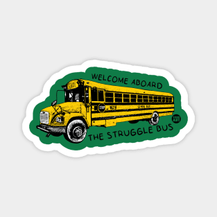 struggle bus Magnet