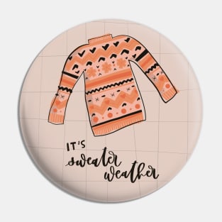 It's sweater weather Pin