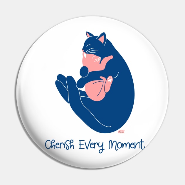 Cherish Every Moment | Cat Love (White) Pin by Joabit Draws