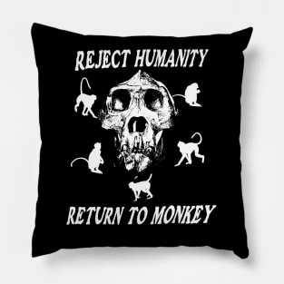 Reject Humanity Return To Monkey Meme Funny Skeleton Skull Black Shirt Pillow