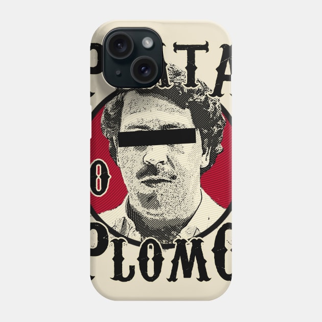 Plata O Plomo? Phone Case by midimoik