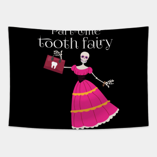 Part Time Tooth-Fairy | Pink Skeleton Tapestry