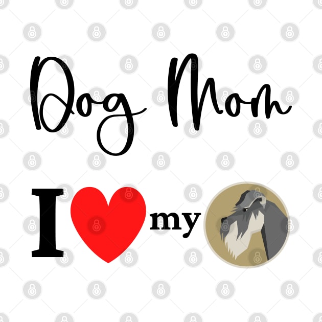 Dog Mom - I love my schnauzer 2 by onepony