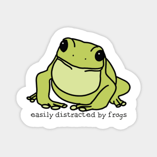 easily distracted by frogs Magnet
