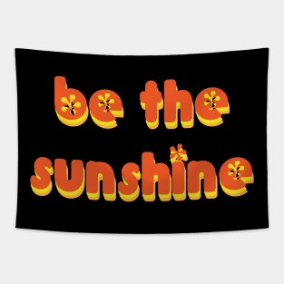 be the sunshine Tapestry