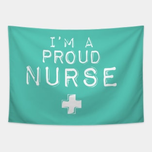 I'm a Proud Nurse Tapestry