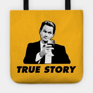 Barney Stinson How I Met Your Mother True Story Tote