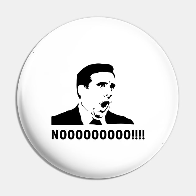 The Office, Michael Scott: "NOOOO!!!" Pin by Rosbel