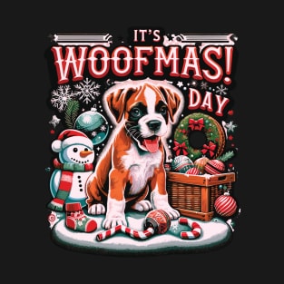 It's Woofmas Day - Christmas Puppy Edition T-Shirt