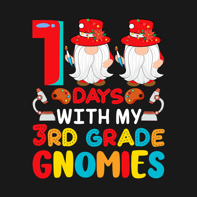 100 Days With My Gnomies by BuzzTeeStore