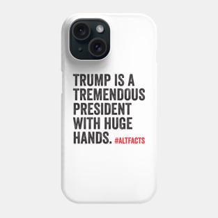 Tremendous Phone Case