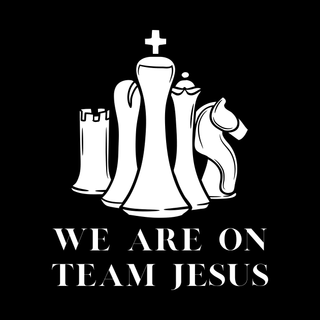 we are on team Jesus | team Jesus by T-ShirtTime23