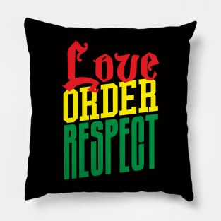 Love Order Respect Pillow