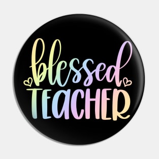 Blessed teacher - inspirational teacher quote Pin