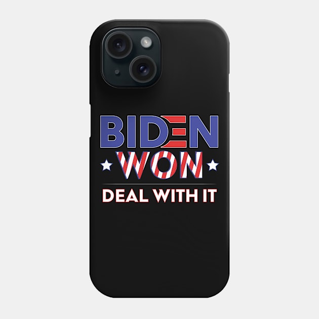 Biden Won Deal With It - Biden Harris We Won Phone Case by LookFrog