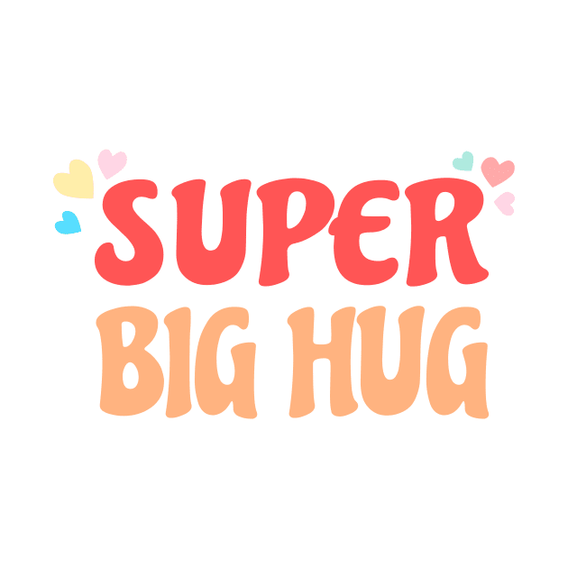 Super Big Hug by AKdesign