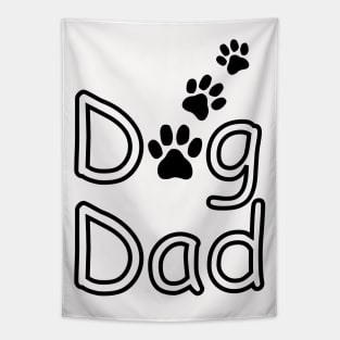 FUNNY Dog Sayings Dog Dad Black Tapestry