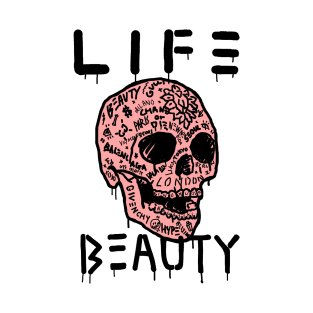 " Life is full of pain, but It's beauty! " T-Shirt