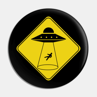 Caution Road Sign UFO Alien Abduction Pin