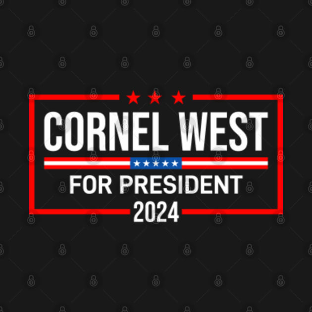 Cornel West 2024 For President Cornel West TShirt TeePublic