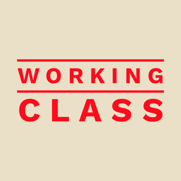 Working Class by AlternativeEye