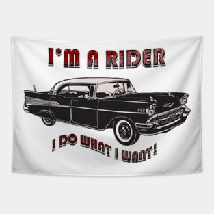 I'm a rider i do what i want Tapestry