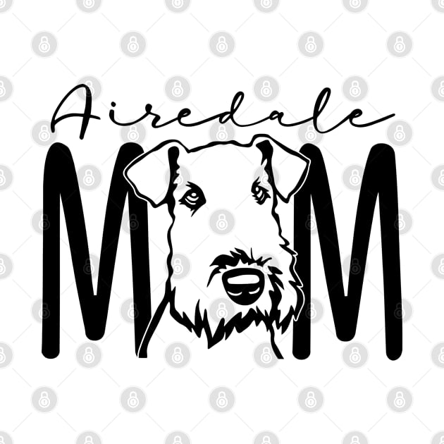 Airedale Mom - Airedale Terrier Dog Breed - Bingley Terrier - Custom Dog Mom Shirt - Personalized Gift For Her - Unisex Graphic Tee by bob2ben