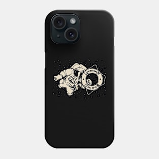 Space Everything will be ok Phone Case