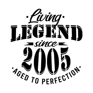 Living Legend Since 2005 18th Birthday Sayings T-Shirt