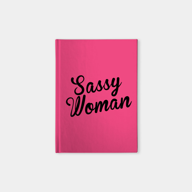 Sassy Woman