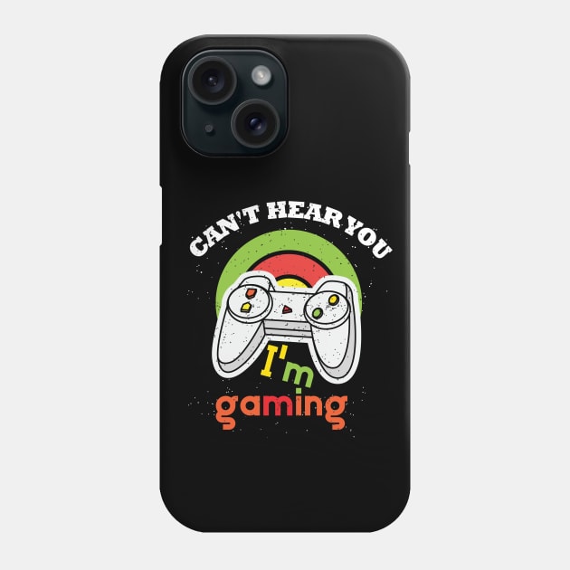 cant hear you im gaming Phone Case by IbrahemHassan