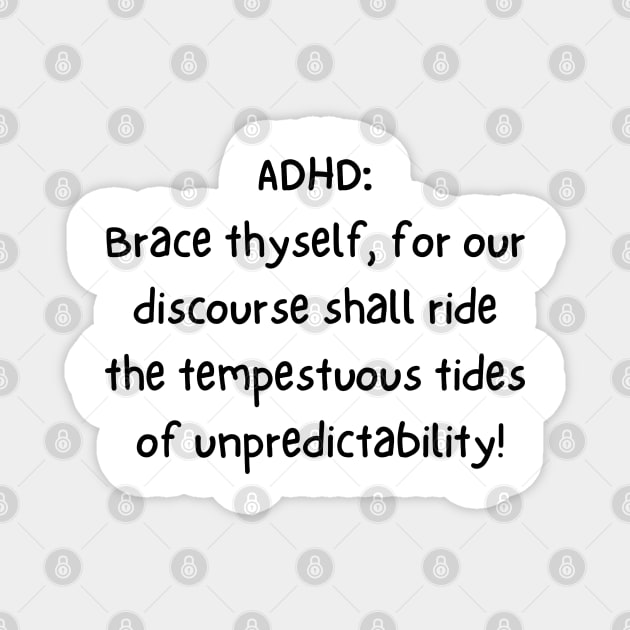 ADHD Medieval Tee Magnet by MadebyMeaghan