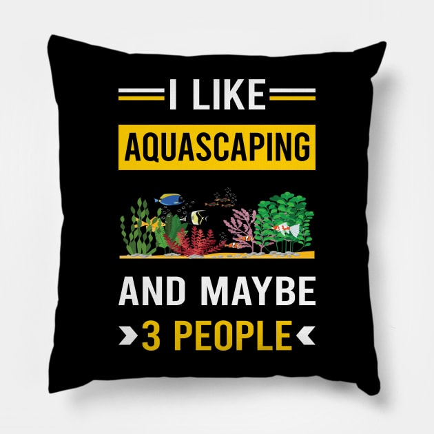 3 People Aquascaping Aquascape Aquascaper Pillow by Bourguignon Aror