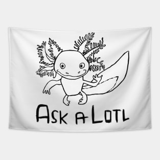 Axolotl Pun, Ask A Lotl Tapestry