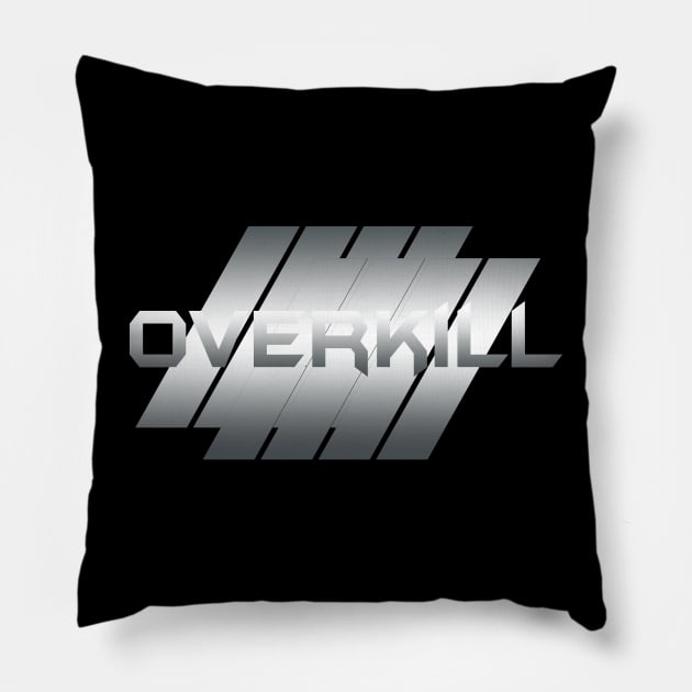 Metallic Illustration Overkill Pillow by theStickMan_Official